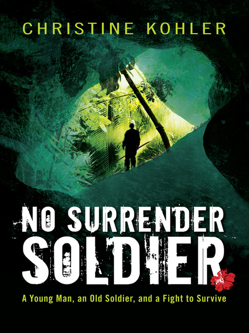 Title details for No Surrender Soldier by Christine Kohler - Available